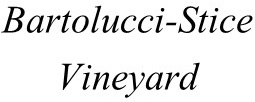 Bartolucci-Stice Vineyard
